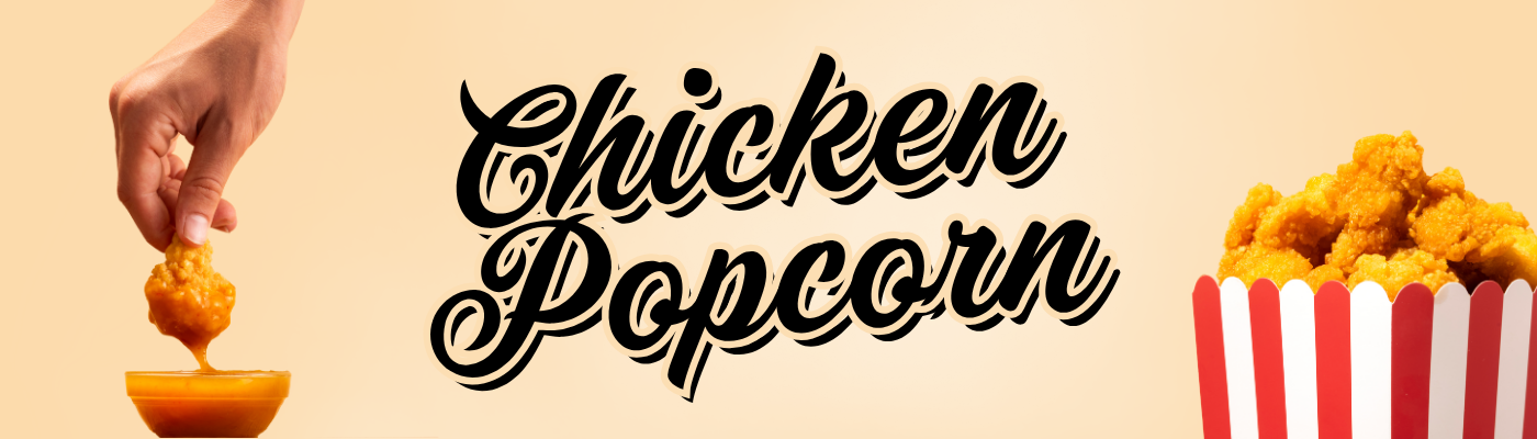 Chicken Popcorn header | LA Streetfood